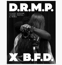 Load image into Gallery viewer, D.R.M.P X B.F.D ZINE