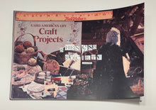 Load image into Gallery viewer, Early American Life: Craft Projects of Sheness Society - Summer Diary
