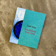 Load image into Gallery viewer, Todd Gray: Euclidean Gris Gris
